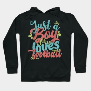 Just A Boy Who Loves Football Gift product Hoodie